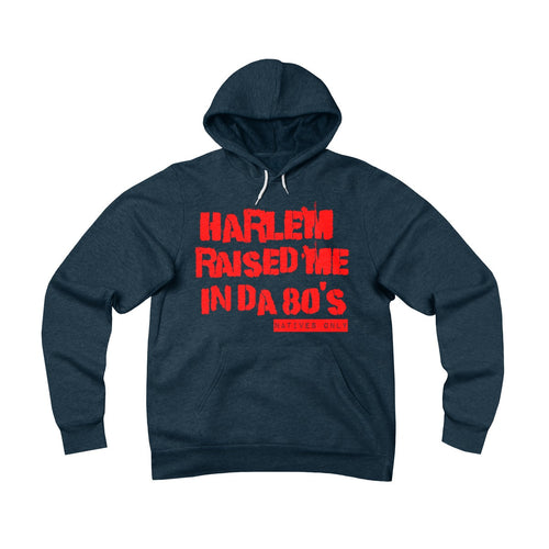 Harlem Raised Me Hoodie (80's)
