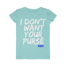 WOMEN'S  I Don't Want Your Purse  Tee