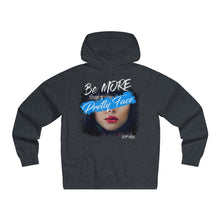 Be More Hooded Sweatshirt