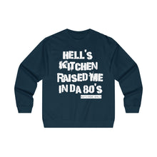 Hell's Kitchen Raised Me Crewneck Sweatshirt (80's)