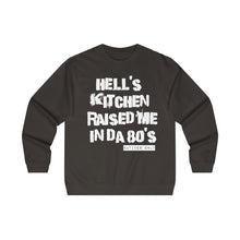 Hell's Kitchen Raised Me Crewneck Sweatshirt (80's)