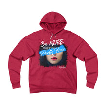 Be More ...  Hoodie