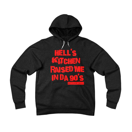 Hell's Kitchen Raised Me Hoodie (90's)