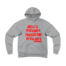 Hell's Kitchen Raised Me Hoodie (80's)