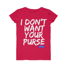 WOMEN'S  I Don't Want Your Purse  Tee