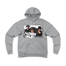 Natives Only Rouges Hoodie - SOLD OUT !