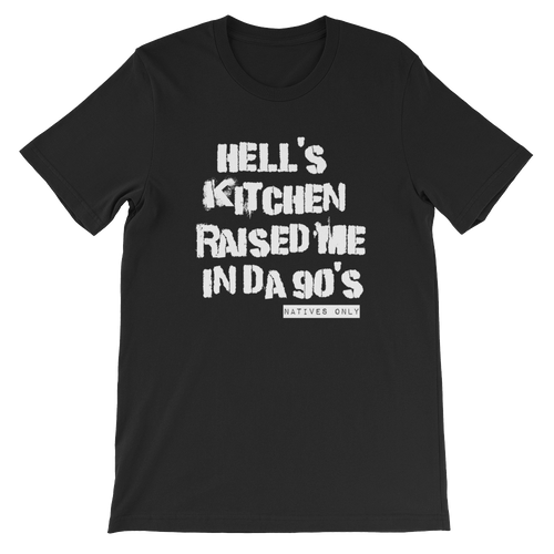Hell's Kitchen Raised Me Tee (90's)