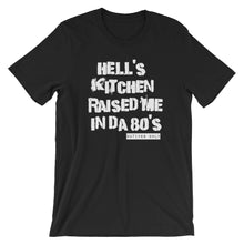 Hell's Kitchen Raised Me Tee (80's)