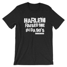 Harlem Raised Me Tee (90's)