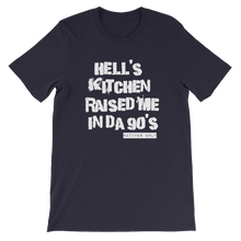 Hell's Kitchen Raised Me Tee (90's)