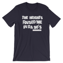 The Heights Raised Me Tee (90's)