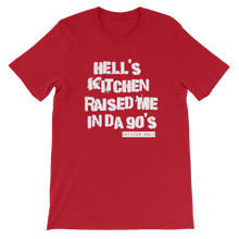 Hell's Kitchen Raised Me Tee (90's)